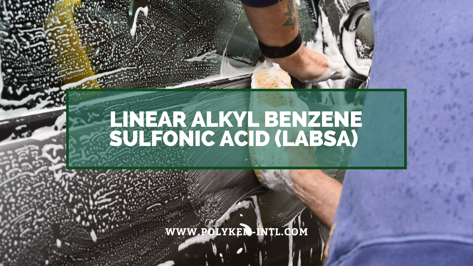 ອາຊິດ sulfonic linear alkylbenzene (labsa): ຄວາມເຂົ້າກັນໄດ້ສູງ, Surfactant ທີ່ມັກສໍາລັບອຸດສະຫະກໍາຫຼາຍຢ່າງ