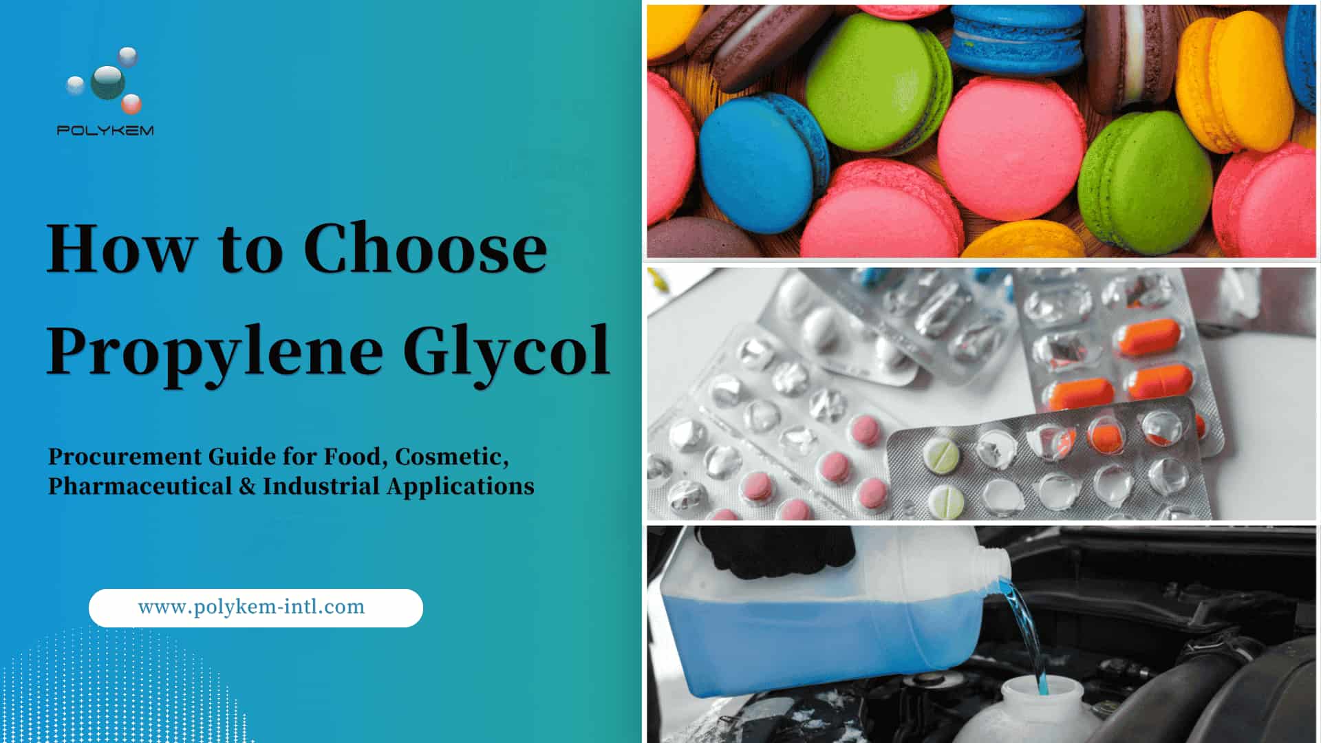 ວິທີການເລືອກ Propylene Glycol: ຄູ່ມືການຈັດຊື້ສໍາລັບອາຫານ, ເຄື່ອງສໍາອາງ, ຢາແລະການນໍາໃຊ້ອຸດສາຫະກໍາ