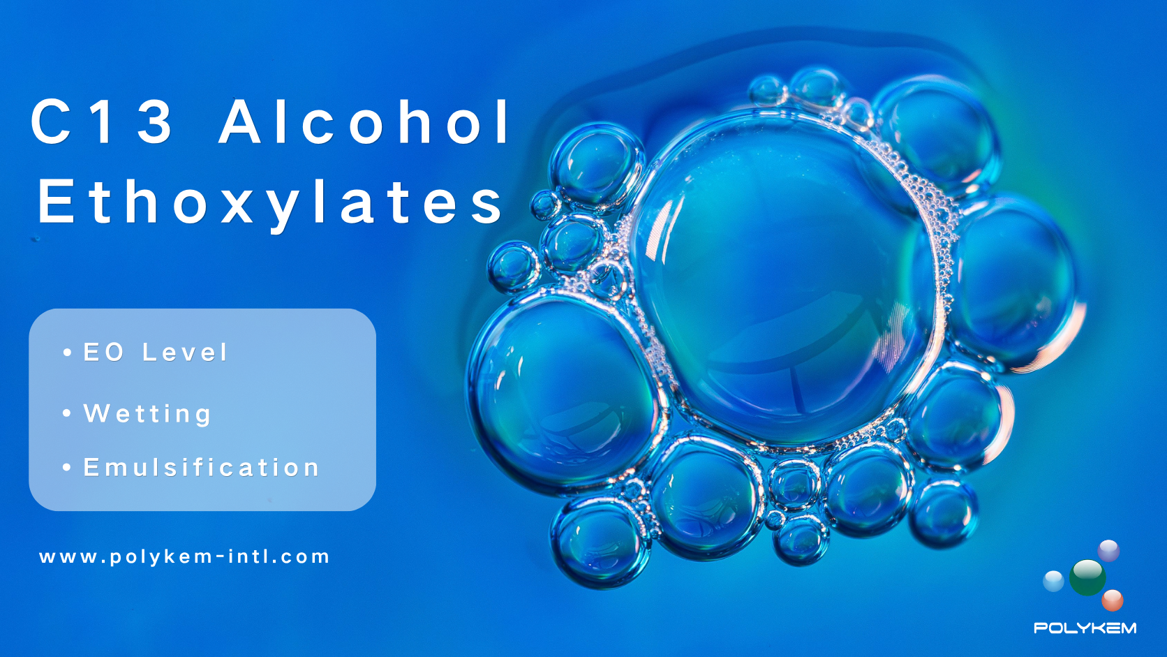 ຄວາມເຂົ້າໃຈ C13 Alcohol Ethoxylates: ລະດັບ EO, Wetting ແລະ Emulsification